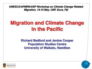 UNESCO/APMRN/USP Workshop on Climate Change Related Migration, 14-15 May, USP, Suva, Fiji