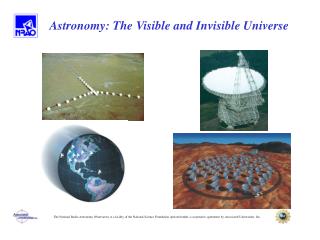 Astronomy: The Visible and Invisible Universe