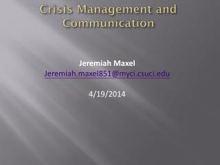 Crisis Management and Communication