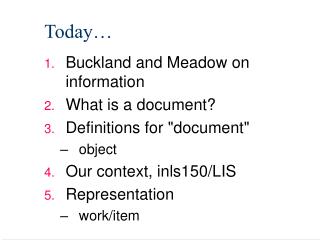 Today…