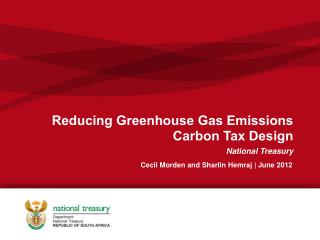 Reducing Greenhouse Gas Emissions Carbon Tax Design