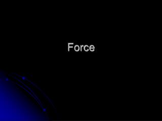Force