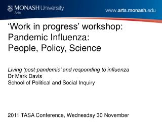 ‘Work in progress’ workshop: Pandemic Influenza: People, Policy, Science