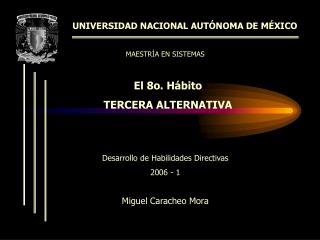 UNIVERSIDAD NACIONAL AUTÓNOMA DE MÉXICO