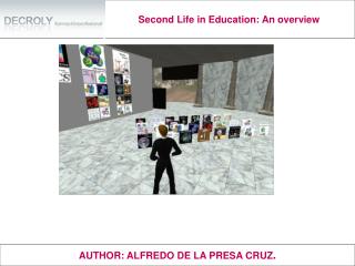 Second Life in Education: An overview