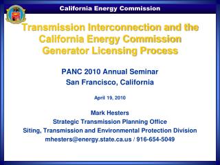Transmission Interconnection and the California Energy Commission Generator Licensing Process