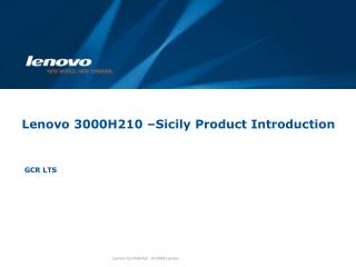 Lenovo 3000H210 –Sicily Product Introduction