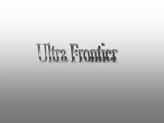 Ultra Frontier