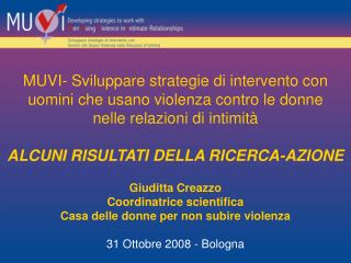 Giuditta Creazzo Coordinatrice scientifica Casa delle donne per non subire violenza