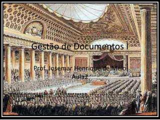 Gestão de Documentos I Prof. Josemar Henrique de Melo Aula2