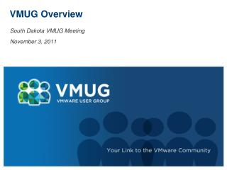 VMUG Overview