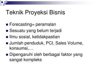 Teknik Proyeksi Bisnis