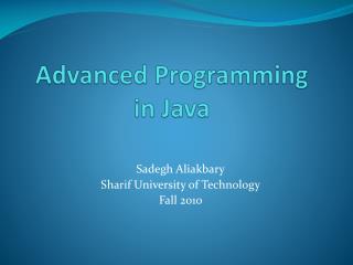 Advanced Programming in Java