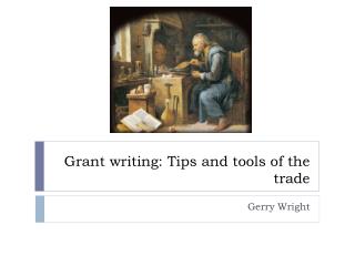 Grant writing: Tips and tools of the trade