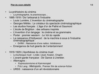 La préhistoire du cinéma La photographie, le praxinoscope…