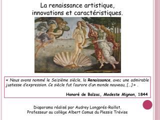 La renaissance artistique, innovations et caractéristiques.