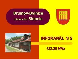 Brumov-Bylnice místní část Sidonie