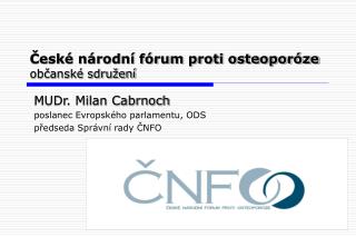 České národní fórum proti osteoporóze občanské sdružení