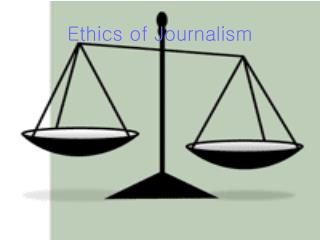 Ethics of Journalism