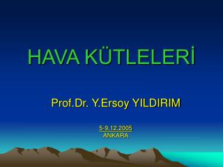 HAVA KÜTLELERİ