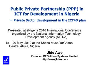 Jide Awe Founder, CEO Jidaw Systems Limited jidaw