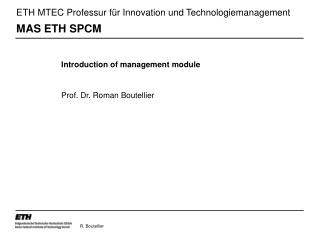 ETH MTEC Professur für Innovation und Technologiemanagement MAS ETH SPCM