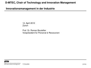 D-MTEC, Chair of Technology and Innovation Management Innovationsmanagement in der Industrie