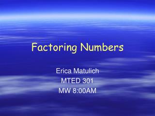 Factoring Numbers