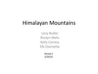 Himalayan Mountains