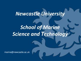 Newcastle University School of Marine Science and Technology