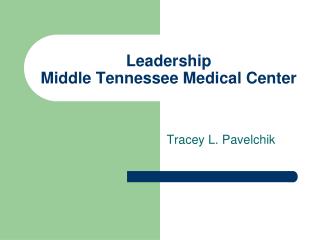 Leadership Middle Tennessee Medical Center