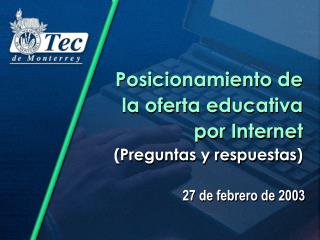 Posicionamiento de la oferta educativa por Internet (Preguntas y respuestas)