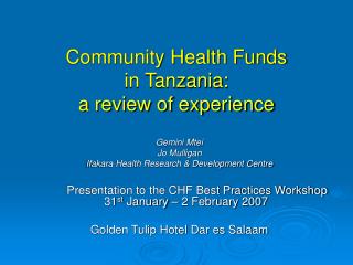 Community Health Funds in Tanzania: a review of experience