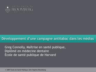 Développement d’une campagne antitabac dans les médias