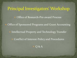 Principal Investigators' Workshop