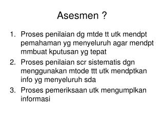 Asesmen ?