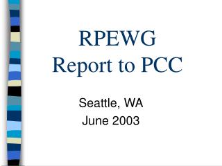 RPEWG Report to PCC