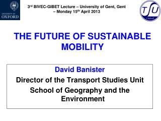 THE FUTURE OF SUSTAINABLE MOBILITY