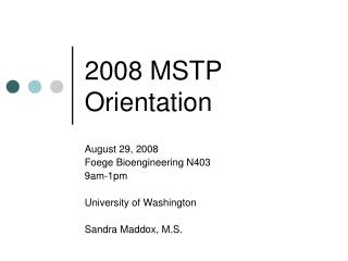 2008 MSTP Orientation