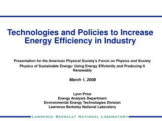 Technologies and Policies to Increase Energy Efficiency in Industry