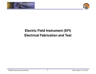 Electric Field Instrument (EFI) Electrical Fabrication and Test