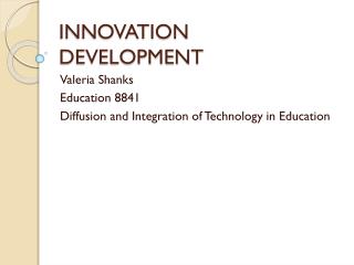 INNOVATION DEVELOPMENT