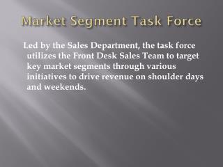 Market Segment Task Force