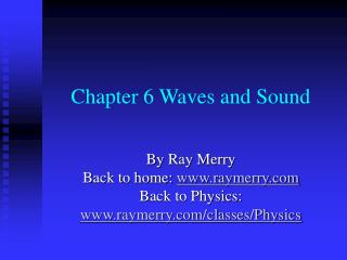 Chapter 6 Waves and Sound