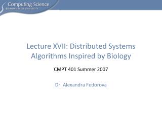 Lecture XVII: Distributed Systems Algorithms Inspired by Biology