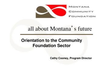 all about Montana ’ s future