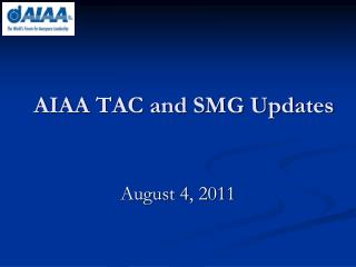 AIAA TAC and SMG Updates