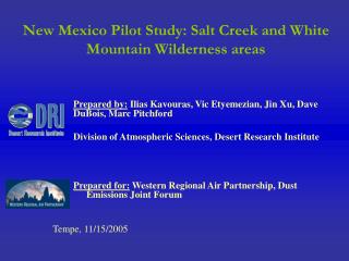New Mexico Pilot Study: Salt Creek and White Mountain Wilderness areas