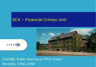 SC4 – Financial Crimes Unit
