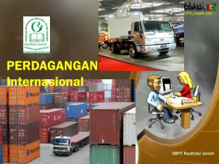 PERDAGANGAN Internasional